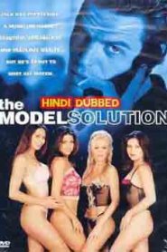 The Model Solution (2002) Hindi Dubbed