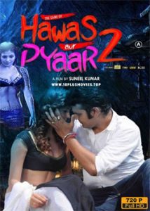 The Game Of Hawas Aur Pyaar 2 (2017) Hindi