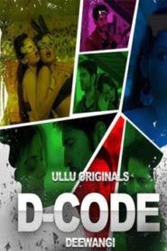 D Code Deewangi (2019) Hindi Ullu