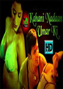 Kahani Nadaan Umar Ki (2014) Hindi