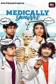 Medically Yourrs (2019) Hindi Alt Balaji