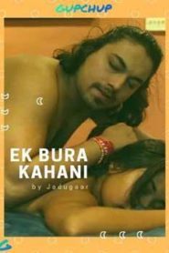 Ek Bura Kahini (2020) GupChup Season 1 Episode 1