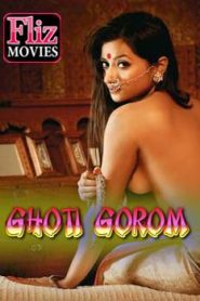 Ghoti Gorom (2020) Hindi Flizmovies
