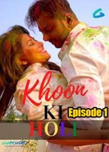 Khoon Ki Holi GupChup (2020) Episiode 1