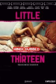 Little Thirteen (2012) Hindi Dubbed