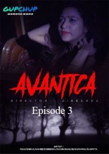 Avantika GupChup (2020) Hindi Episode 3