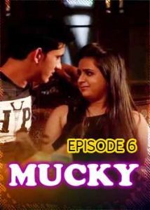 Mucky Fliz Movies (2020) Episode 6