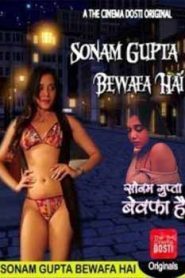 Sonam Gupta Bewafa Hai (2020) CinemaDosti