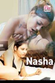 Nasha (2020) Episode 3 Flizmovies