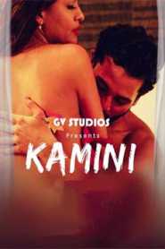 Kamini (2020) GV Studios Originals Hindi