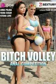 Bitch Volley Anal Competition (2017)