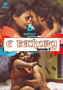 E Bechara GupChup (2020) Episode 3