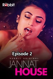 Jannat House (2020) RabbitMovies Episode 2
