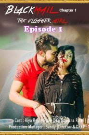 Blackmail 2021 Lovemovies Hindi Episode 1