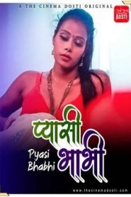 Pyasi Bhabhi 2021 CinemaDosti