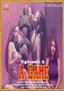 A Game 2021 (11UpMovies) Episode 2