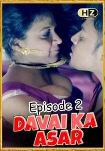 Davai Ka Asar 2021 Hootzy Channel Episode 2