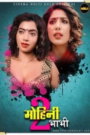 Mohini Bhabhi 2 2021 CinemaDosti
