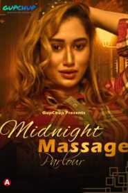 Midnight Massage Parlour 2021 GupChup Episode 1
