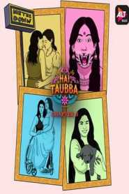Hai Taubba Season 3 2021 Hindi ALTBalaji