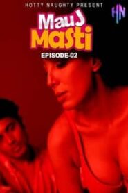 Mauj Masti 2021 HottyNaughty Episode 2