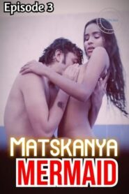 Matskanya (Mermaid) Episode 3 NueFliks