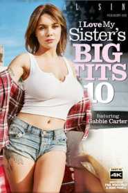 I Love My Sisters Big Tits 10 (2019)