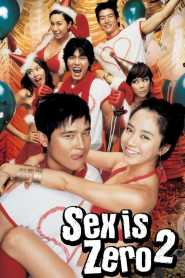 Sex Is Zero 2 (2007) Korean