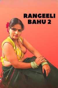 Rangeeli Bahu 2 Hindi 2022 NeonX Uncut