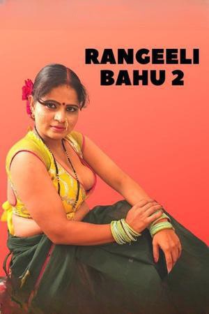 Rangeeli Bahu 2 Hindi NeonX uncut