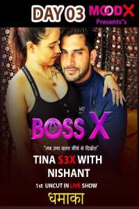 Boss X –Day 3 Tina Sex With Nishant (2022) Hindi Moodx