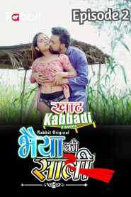 Khat Kabbadi Bhaiya Ki Saali 2022 Season 1 Episode 2 RabbitMovies