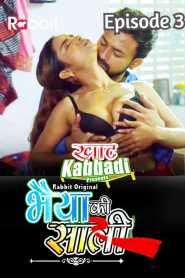 Khat Kabbadi Bhaiya Ki Saali 2022 Season 1 Episode 3 RabbitMovies