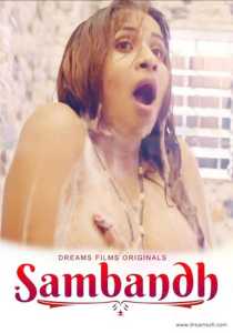 Sambandh (2022) Hindi Episode 1 Dreams Films