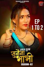 Sunaina Bhabhi 2022 Season 2 Goodflixmovies Episode 1 To 2