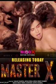 Master X (2023) Season 1 Episode 2 MoodX Hindi