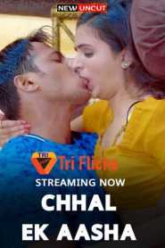 Chhal Ek Aasha 2022 Triflicks Hindi