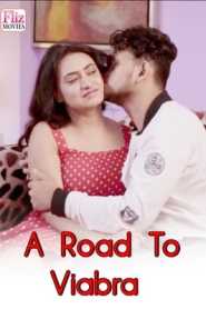 A Road To Viabra (2020) Flizmovies Episode 1 Hindi