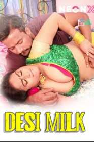 Desi Milk 2023 Neonx Hindi