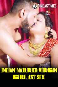 Indian Married virgin Girl 1st Sex 2023 Bindastimes