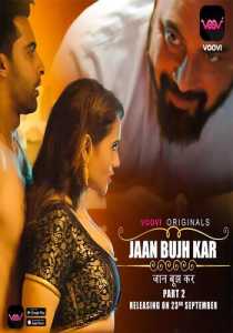 Jaan Bujh Kar 2022 Part 2 Episode 3 To 4 Hindi Voovi