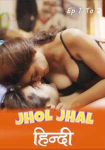 Jhol Jhal 2022 PrimePlay Episode 1 To 2 Hindi