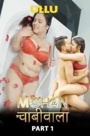 Mohan Chabhiwala Part 1 2023 Hindi Ullu
