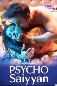Psycho Saiyyan 2023 Episode 1 To 3 Voovi Hindi