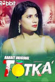 Totka 2022 RabbitMovies Hindi Complete