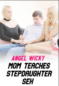 Mom teaches Stepdaughter With Step Son