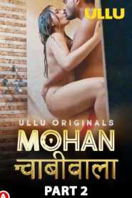 Mohan Chabhiwala Part 2 Hindi Ullu