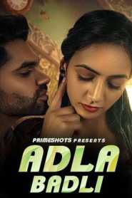 Adla Badli 2023 PrimeShots Episode 3 Hindi